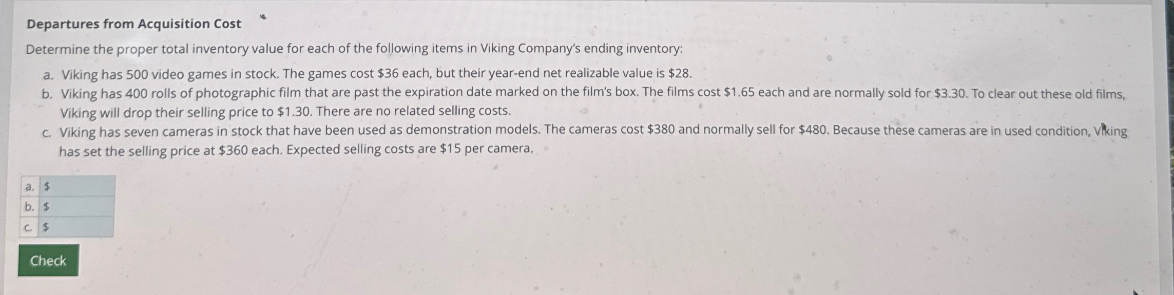  Departures from Acquisition Cost Determine the proper total inventory value for