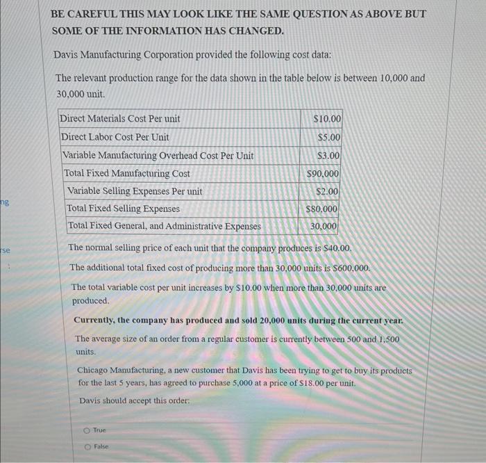  BE CAREFUL THIS MAY LOOK LIKE THE SAME QUESTION AS ABOVE