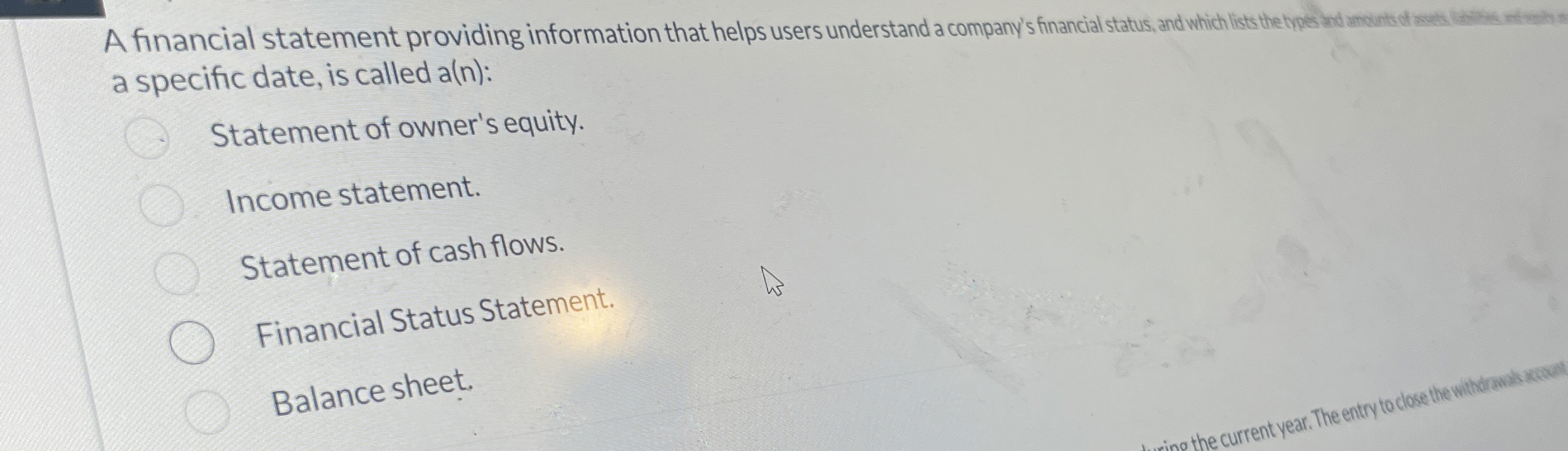  A financial statement providing information that helps users understand a company'