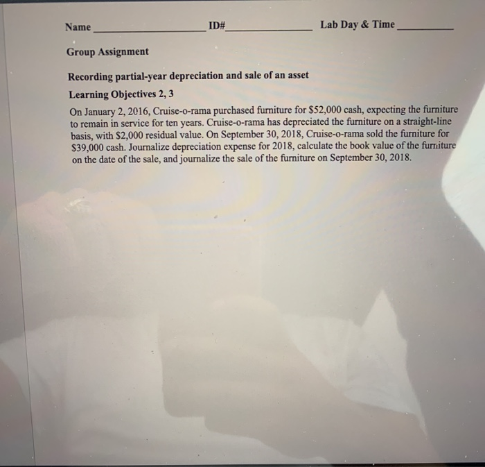  Name ID# Lab Day & Time Group Assignment Recording partial-year depreciation