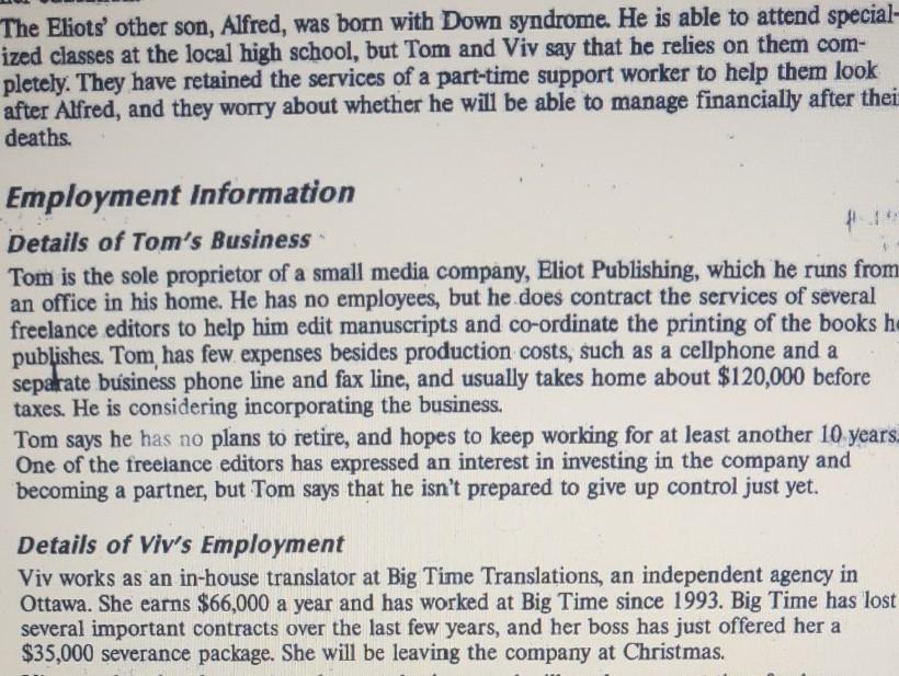 ELIOT 0 Background Tom and Viv Eliot met with you on April