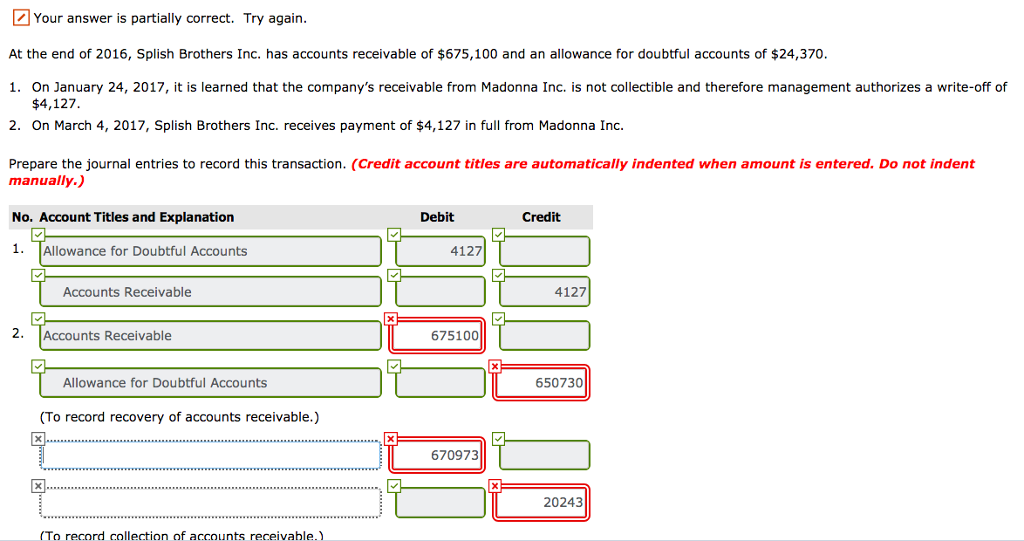  Your answer is partially correct. Try again At the end of