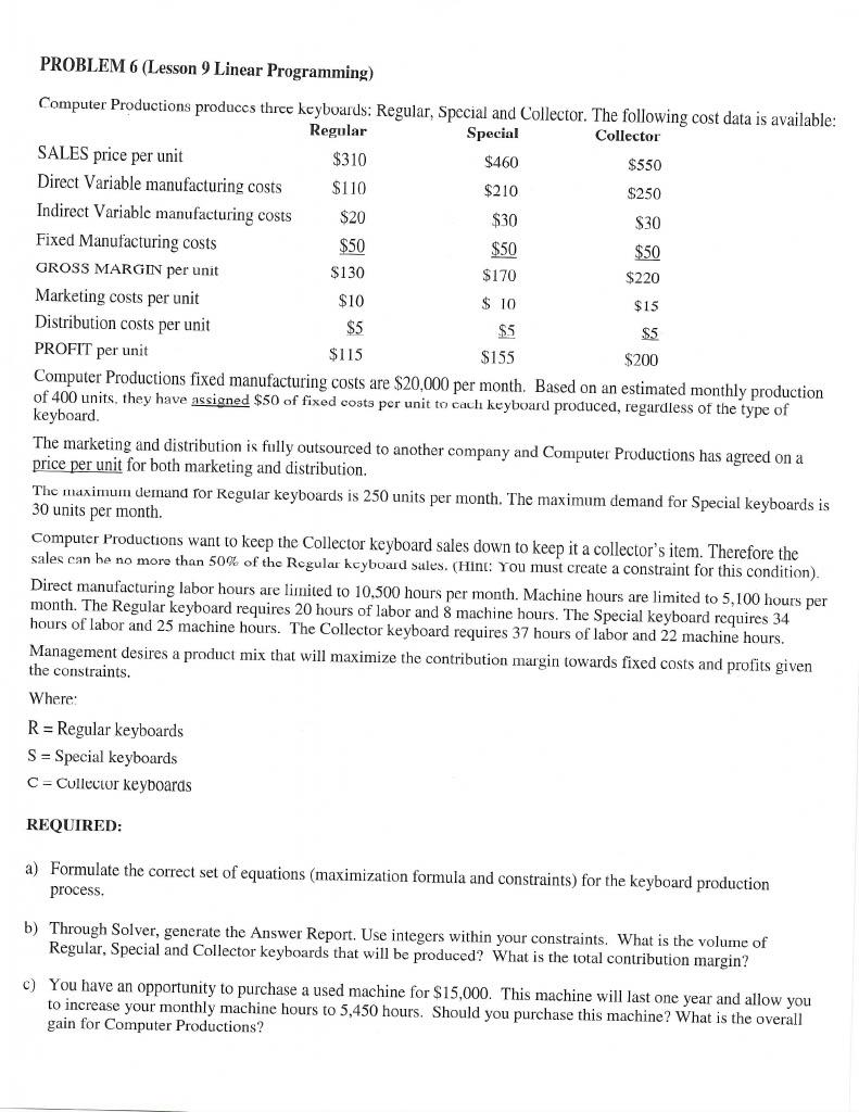 Please show work in excel with formulas showing as well PROBLEM