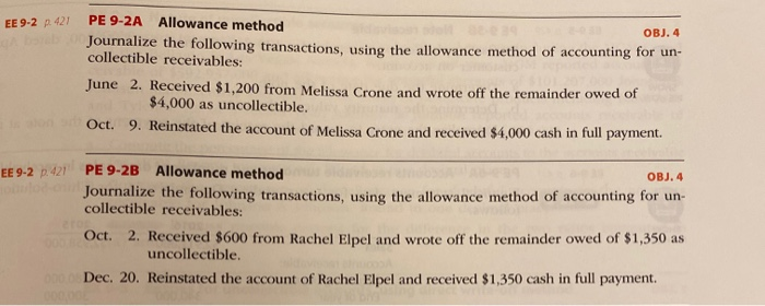  EE 9-2 p. 427 OBJ. 4 PE 9-2A Allowance method Journalize