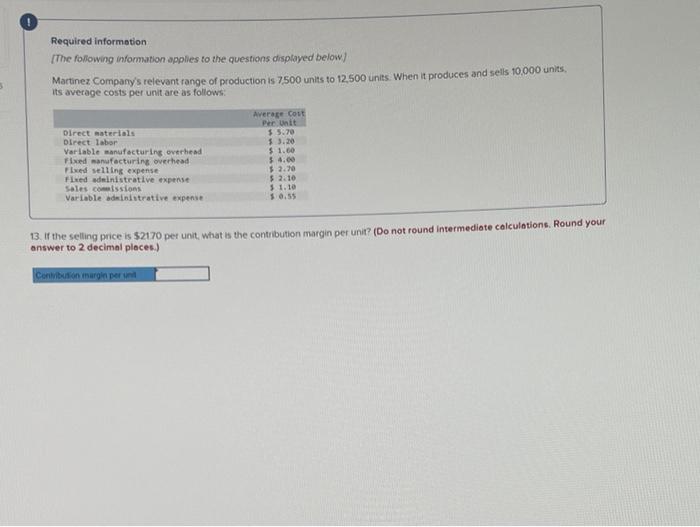 Its average costs per unit are as follows: Direct materials Direct labor