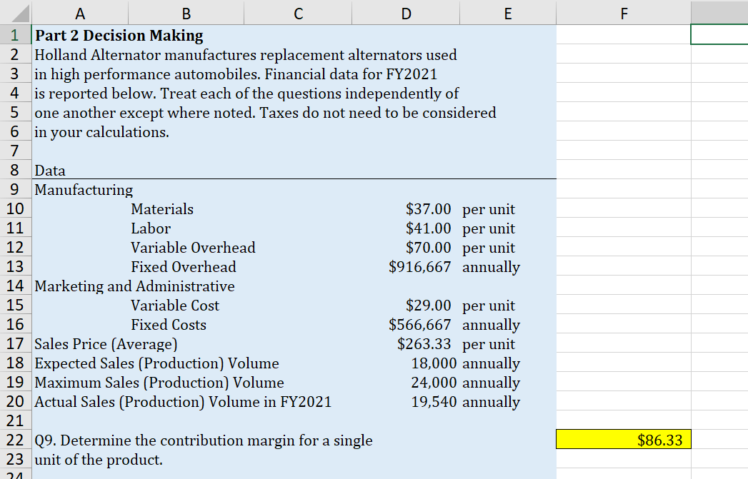 the following table to answer questions regarding the production of a product