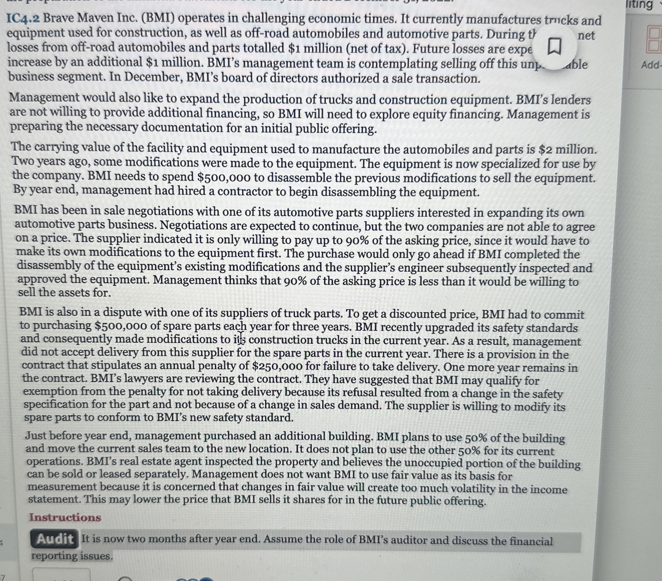  IC4.2 Brave Maven Inc. (BMI) operates in challenging economic times. It