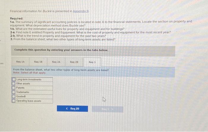  Financial information for Buckle is presented in Appendix B. Required: 1-a.