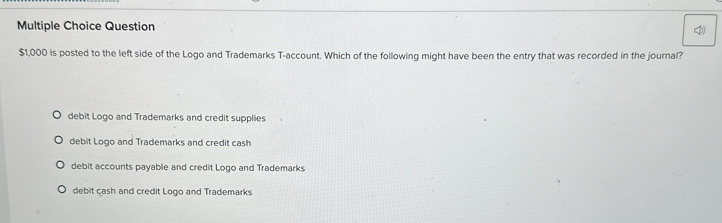  Multiple Choice Question $1,000 is posted to the left side of