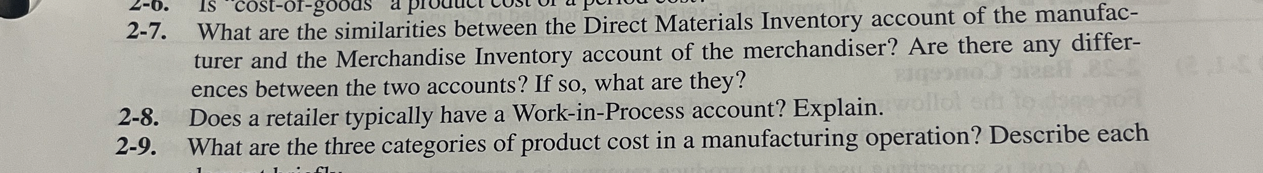  2-7. What are the similarities between the Direct Materials Inventory account