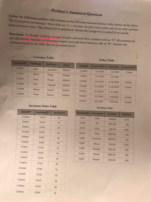  Explain it Problem 2: Simulation Questions Answet the following questions with