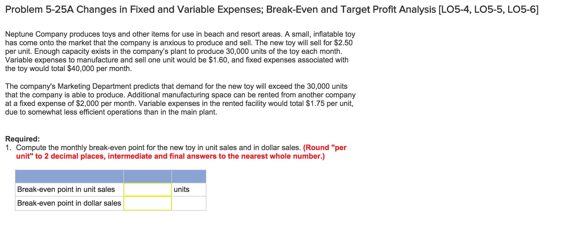 A Changes in Fixed and Variable Expenses; Break-Even and Target Profit