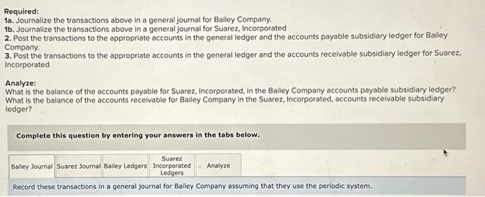 seller. LO 8-1, 8-3, 8-4 Bailey Company (buyer) and Suarez, Incorporated (selles),