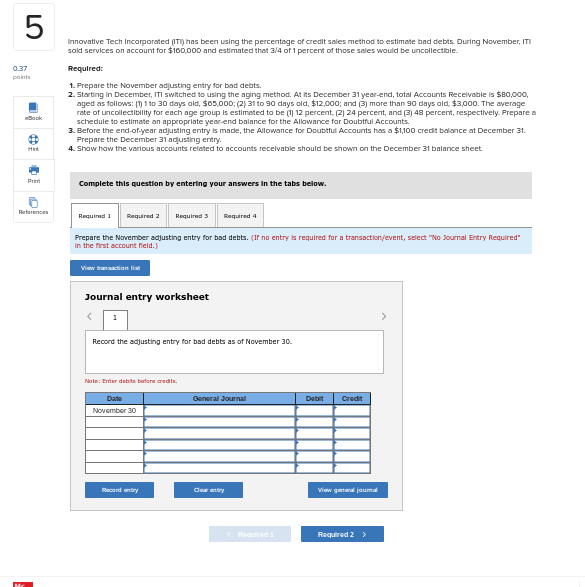  Innovative Tech Incorporated (IT) has been using the percentage of credlt