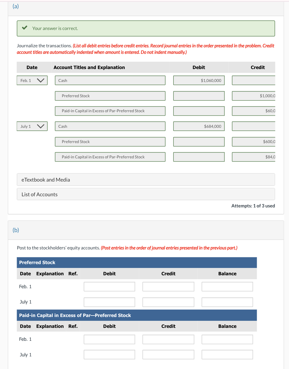  Need help with part b (a) Your answer is correct. Journalize