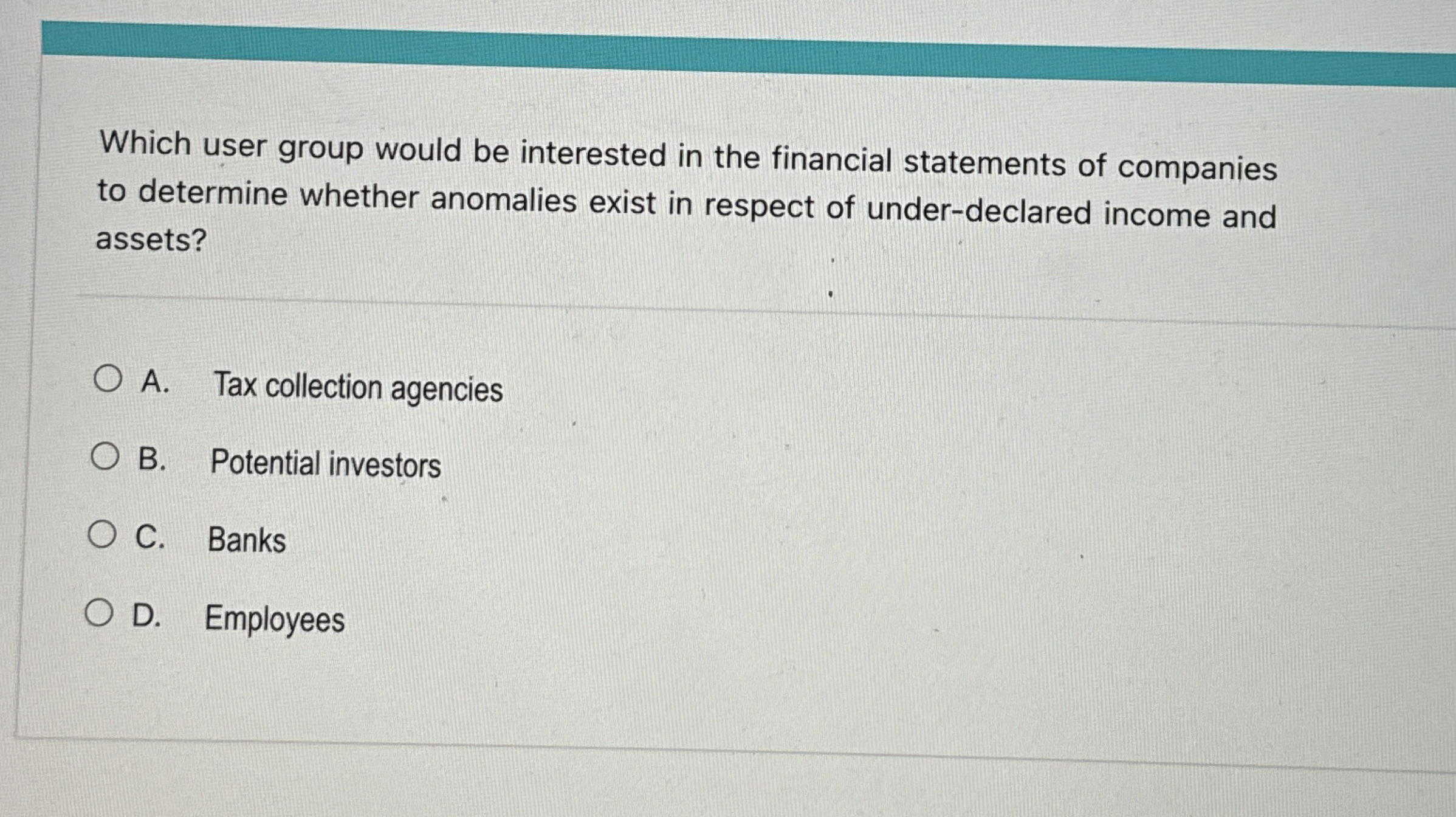  Which user group would be interested in the financial statements of