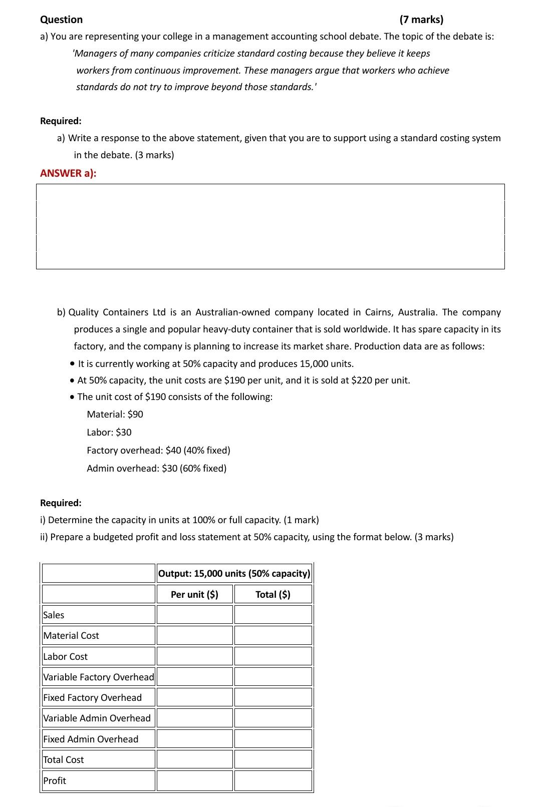 HA2011 full ques Question (7 marks) a) You are representing your
