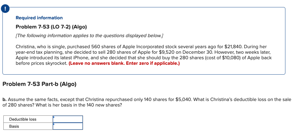 Required information Problem 7-53 (LO 7-2) (Algo) Skip to question [The following