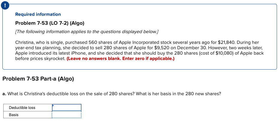 information applies to the questions displayed below.] Christina, who is single, purchased