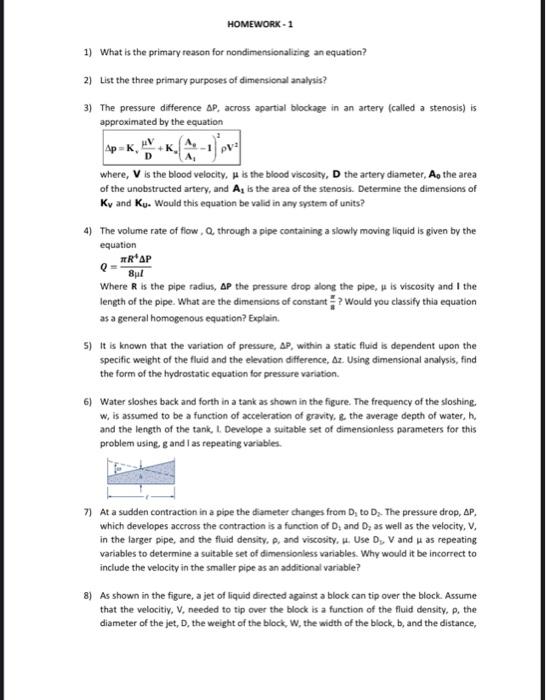 HOMEWORx - 1 1) What is the primary reason for nondimensionaliaing