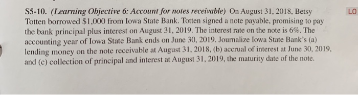  LO S5-10. (Learning Objective 6: Account for notes receivable) On August