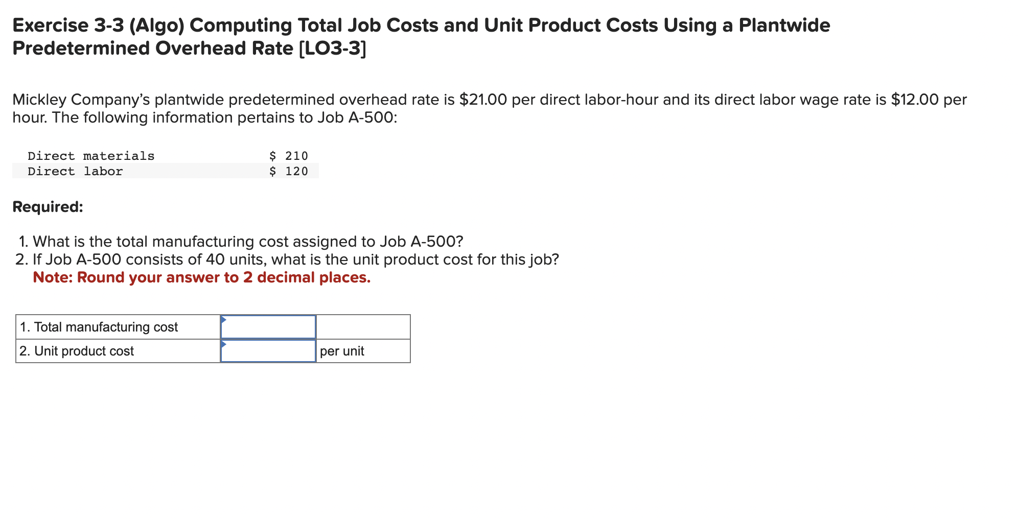 Exercise 3-3 (Algo) Computing Total Job Costs and Unit Product Costs