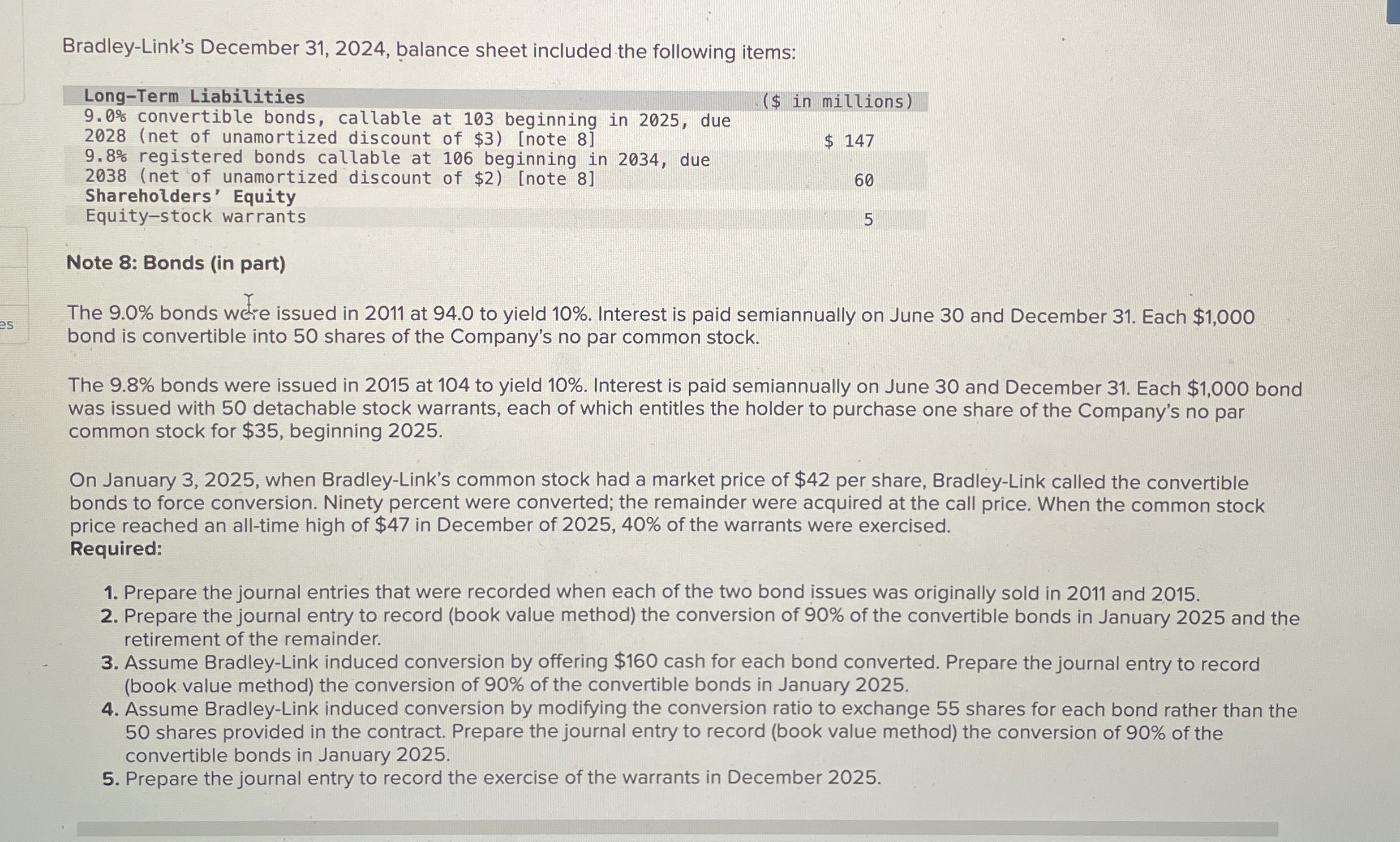  Bradley-Link's December 31,2024, balance sheet included the following items: Long-Term Liabilities