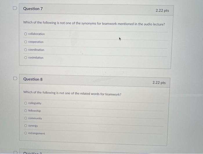 False One definition of teamwork is the work done by people who