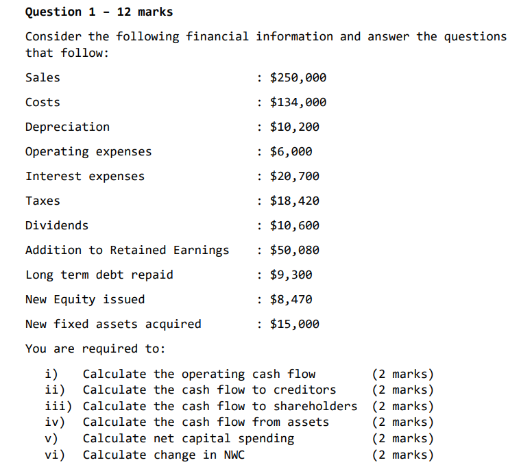 Question 1 - 12 marks and answer the questions