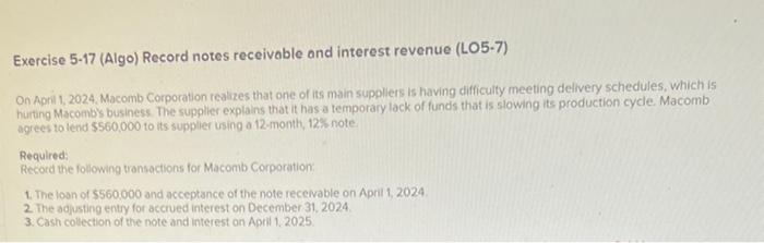  need journal entries for 1,2,3 Exercise 517 (Algo) Record notes receivable