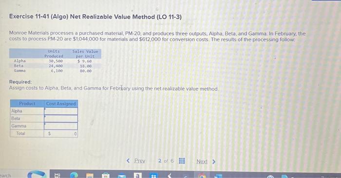 Exercise 11-41 (Algo) Net Realizable Value Method (LO 11-3) Monroe Materials