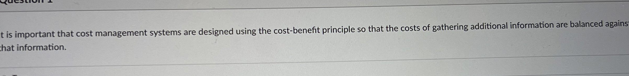  t is important that cost management systems are designed using the
