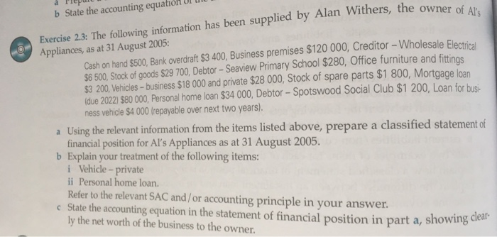  Please answer Exercise 2.3 Exercise 2.3: The following information has been