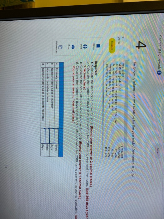  Chapter 11 Homework A Saved 4 The following information was available