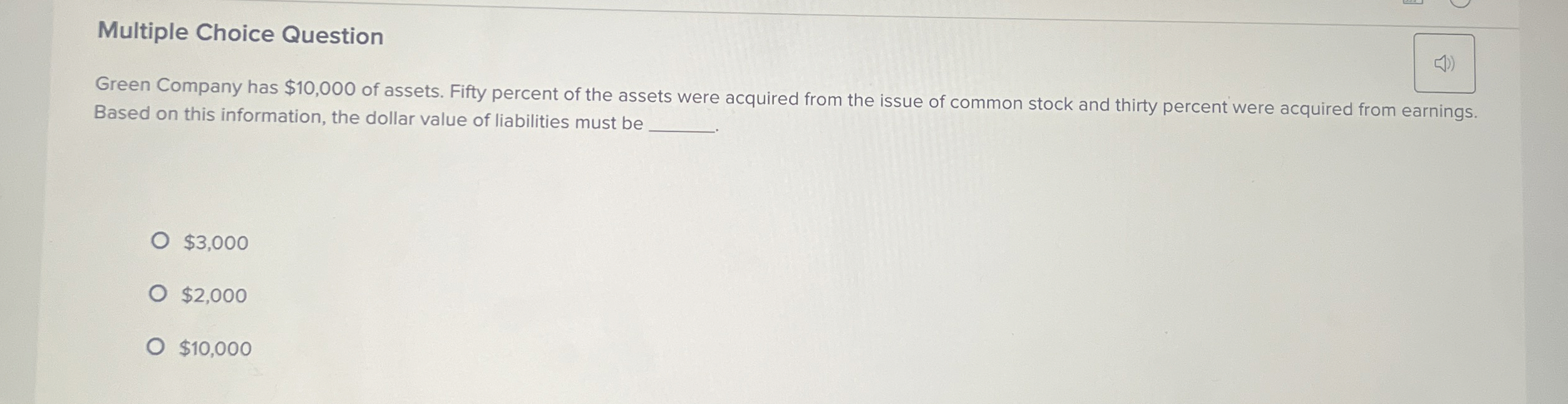  Multiple Choice Question Based on this information, the dollar value of