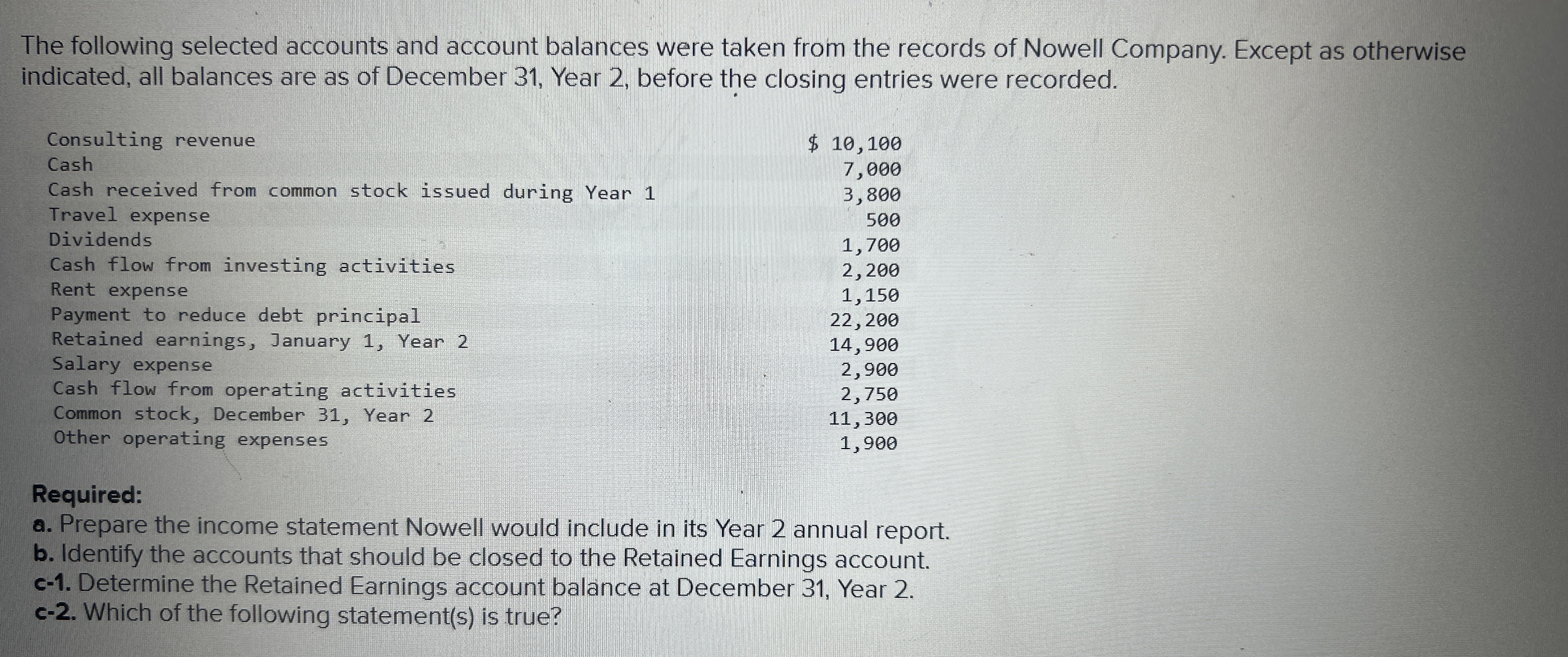  Exercise 1-25A (Algo) Retained earnings and the closing process LO 1-9