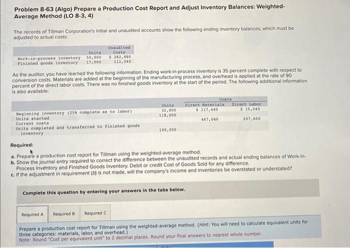 a, b amd c please Problem 8-63 (Algo) Prepare a Production Cost