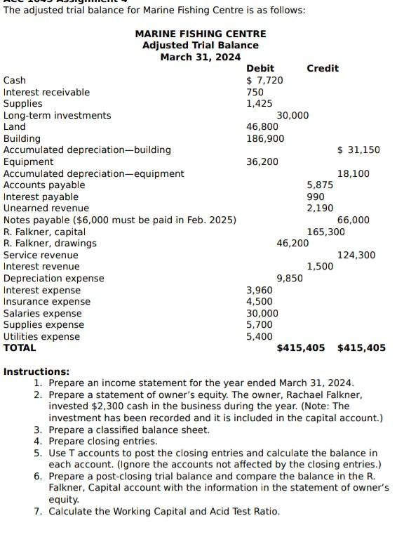  explain all the steps completely The adjusted trial balance for Marine