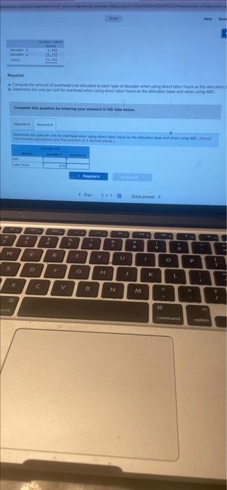 hours as the allocation base and when using ABC. Snowden Industries produces