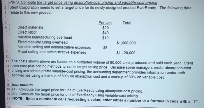  1 2 3 P8-7A Compute the target price using absorption-cost pricing