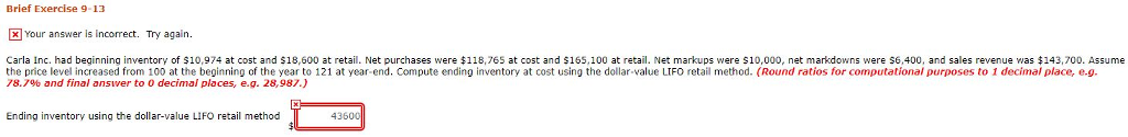  Brief Exercise 9-13 Your answer is incorrect. Try again. Carla Inc.
