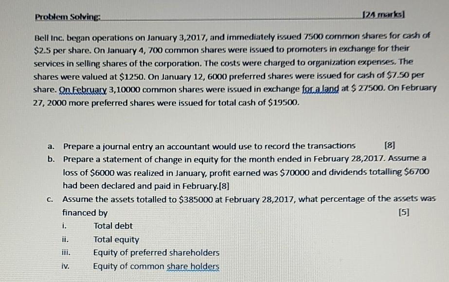  solve this please Problem Solving: 124 marks] Bell Inc. began operations