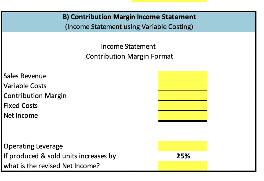 one question. Please fill in ALL yellow blanks and show work please.
