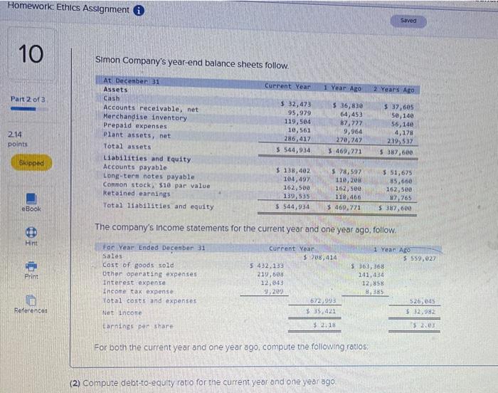 ethics question 10 Homework: Ethics Assignment i 10 Part 2 of 3