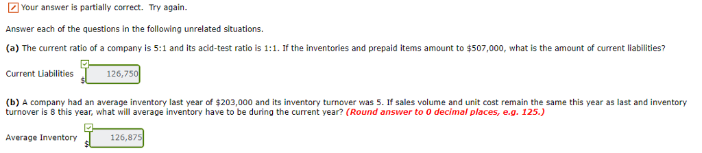 Please help solve the wrong ones Your answer is partially correct. Try