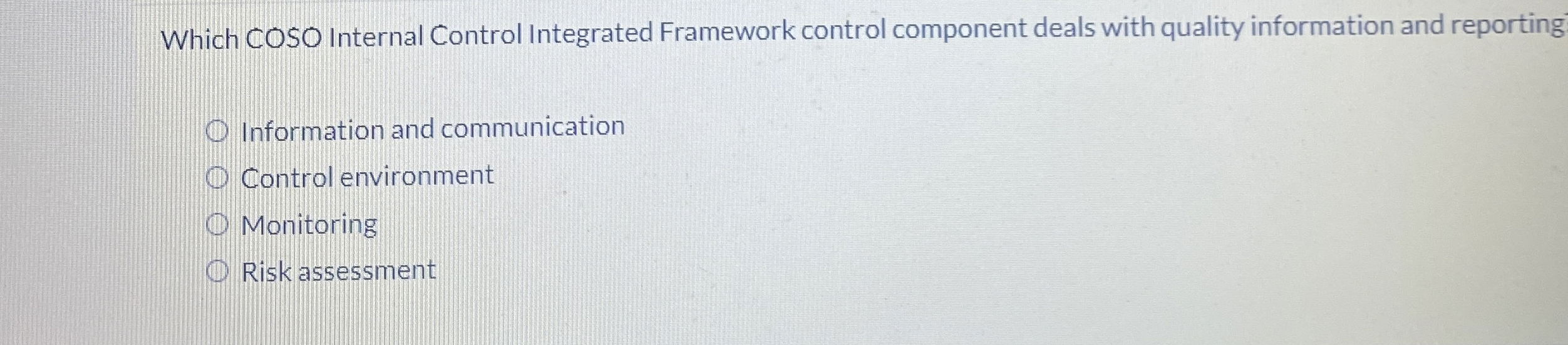  Which COSO Internal Control Integrated Framework control component deals with quality