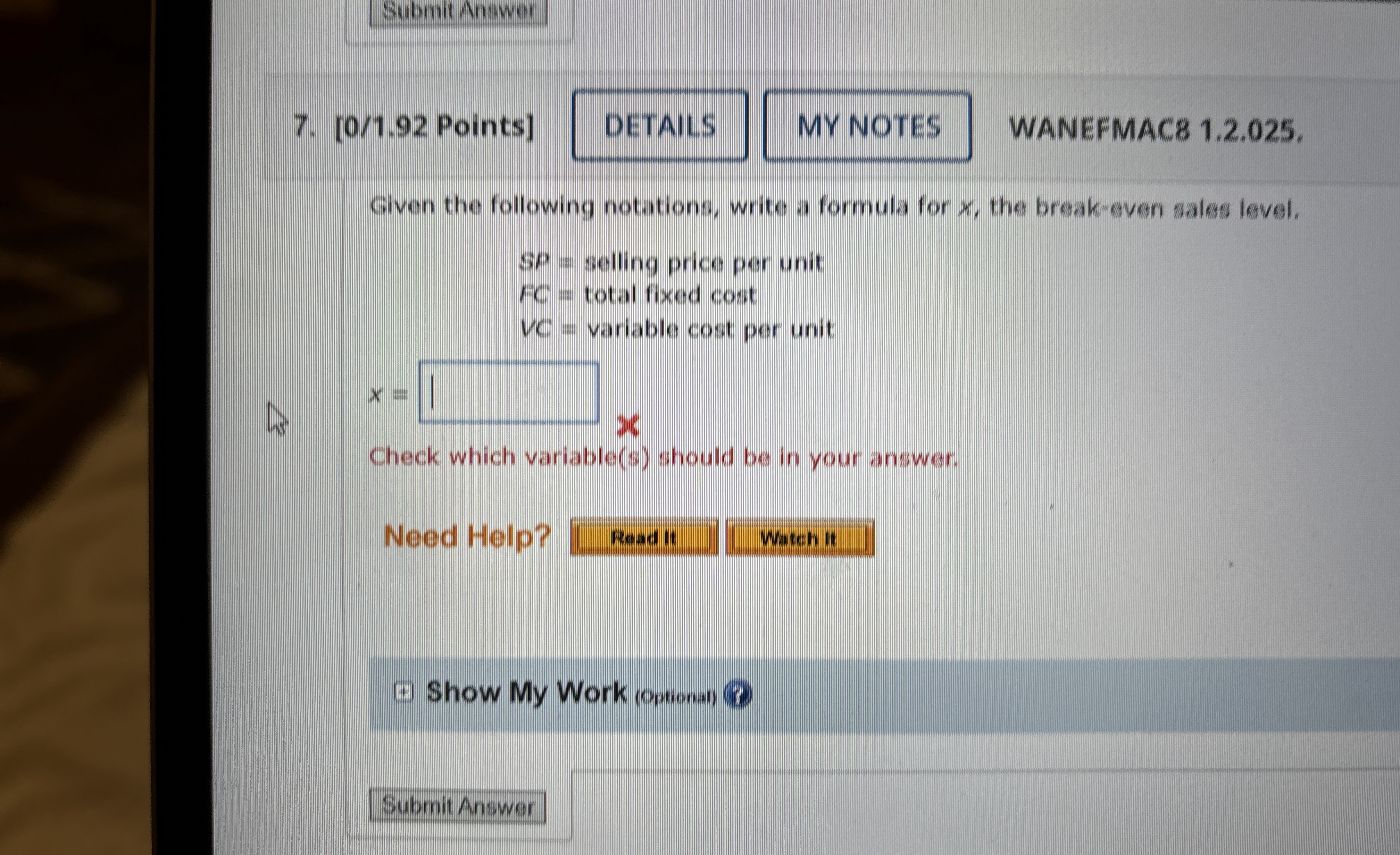  Submit Answer 7.[0/1.92 Points] WANEFMAC81.2.025. Given the following notations, write a