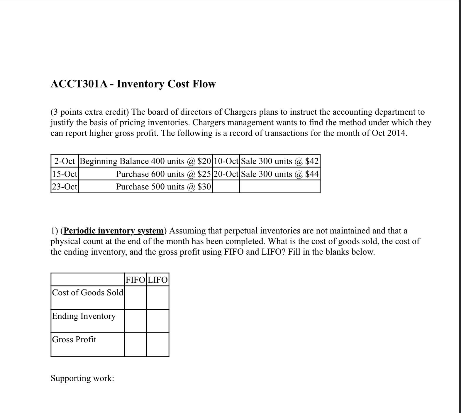  ACCT301A - Inventory Cost Flow (3 points extra credit) The board