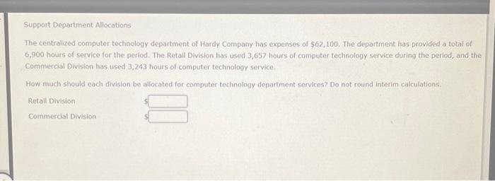 deuce 2 Support Department Allocations The centralized computer technology department of Hardy