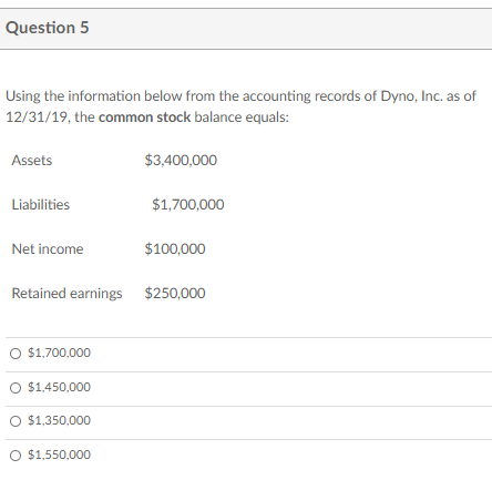 sheet The statement of stockholders' equity Question 3 When a payment is